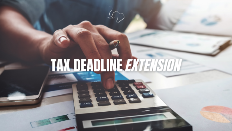 tax deadline extension