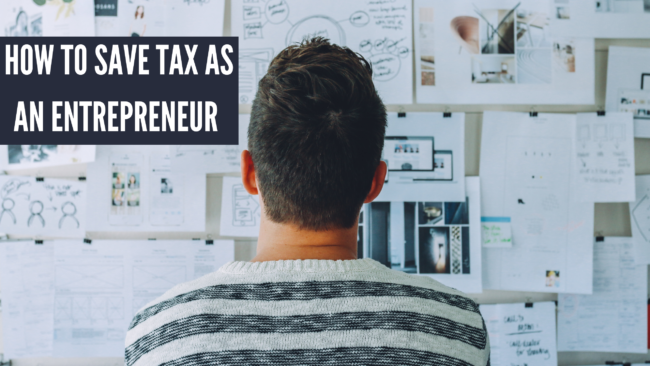 How to save tax as an entrepreneur