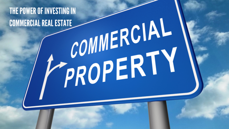 The power of investing in commercial real estate